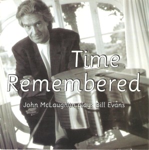 Time Remembered - John McLaughlin : Aïghetta Quartett (POLYGRAM 519 861-2:1993)